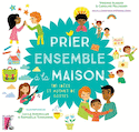 Prier ensemble à la maison